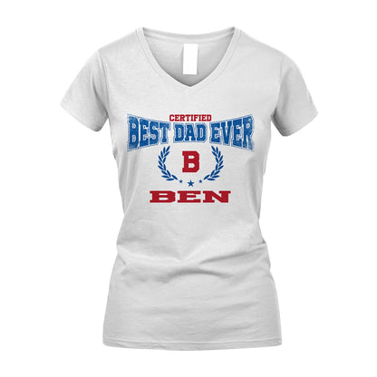 Certified Best Dad Ever Shirt BEN M1-11