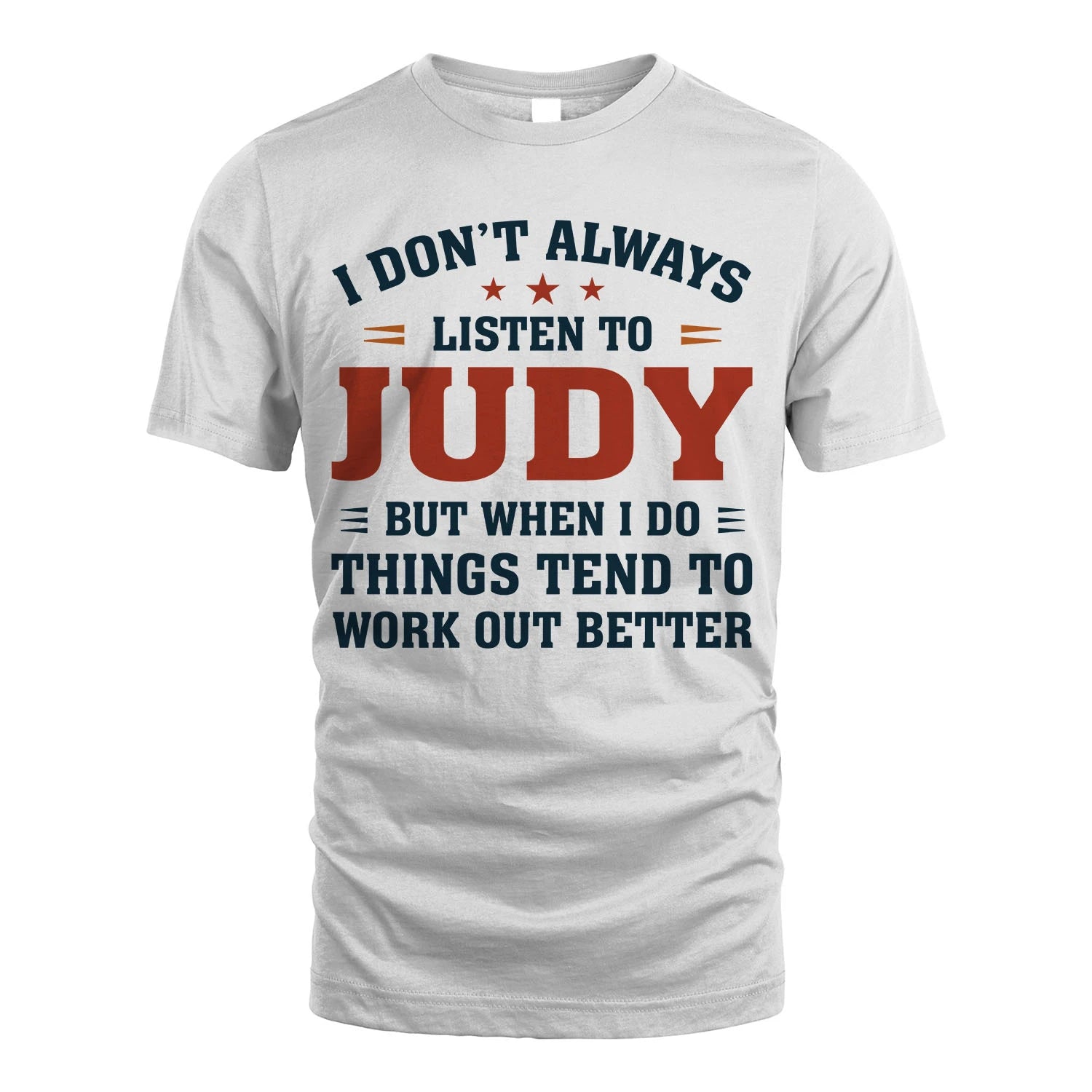I Don't Always Listen To... JUDY M1-2
