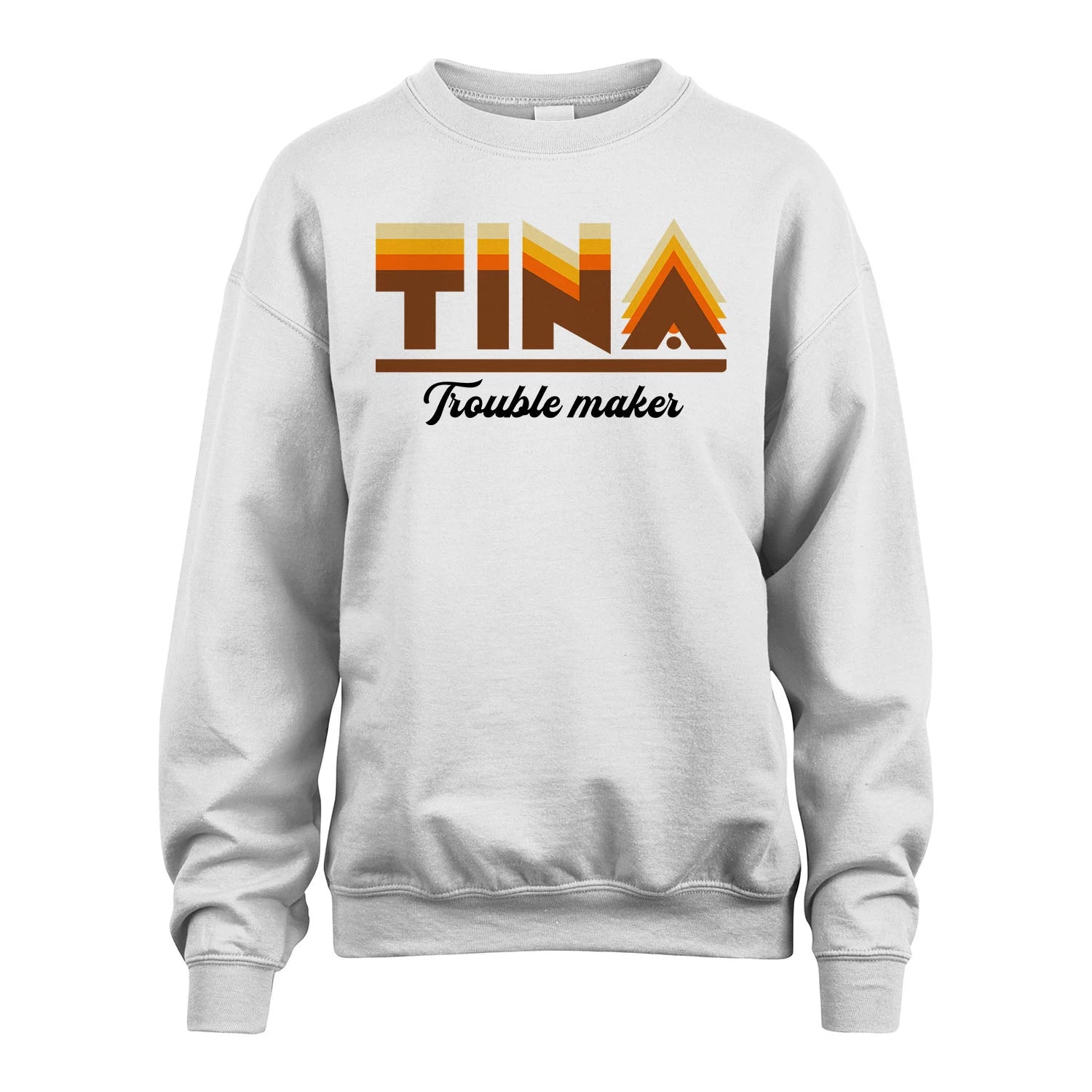 Your Name Trouble Maker Funny Shirt TINA M1-34