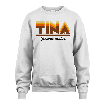 Your Name Trouble Maker Funny Shirt TINA M1-34