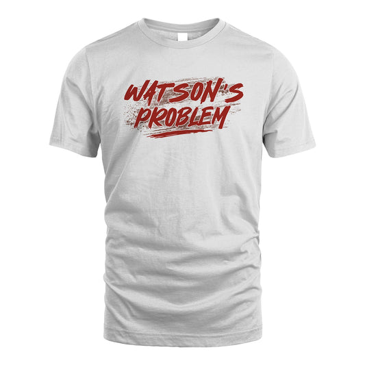 Someone's Problem Funny Shirt WATSON M1-5