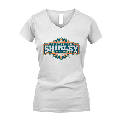 Certified Your Name Trouble Maker Shirt SHIRLEY M1-36