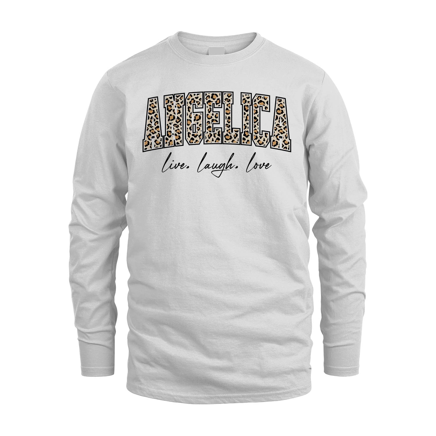 Live Laugh Love Custom Name With Leopard Pattern Shirt ANGELICA M1-13