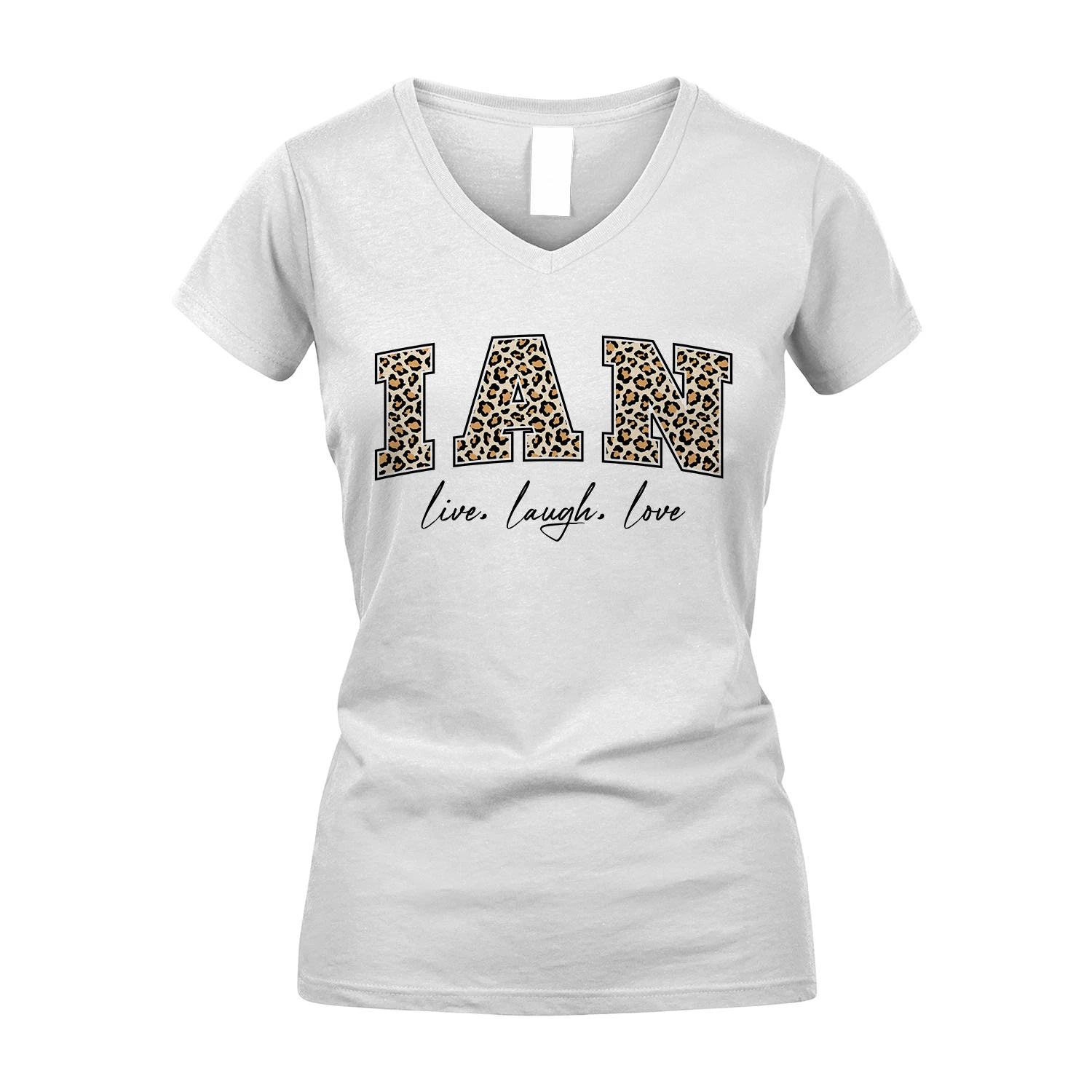 Live Laugh Love Custom Name With Leopard Pattern Shirt IAN M1-13