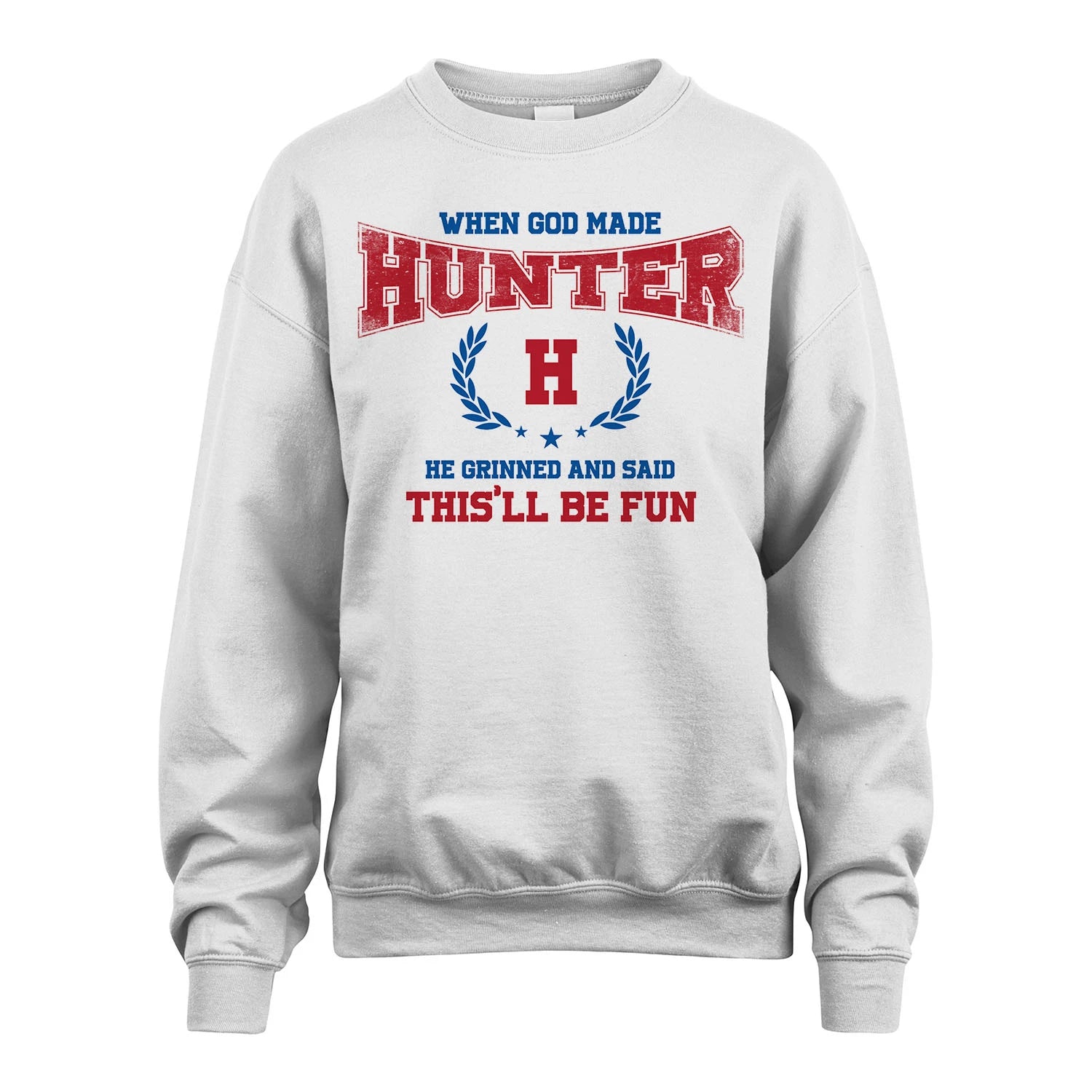 When God Made He Grinned And Said This'll Be Fun Shirt HUNTER M1-12