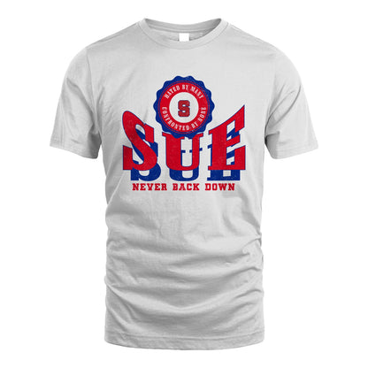 Your Name Never Back Down Shirt SUE M1-33