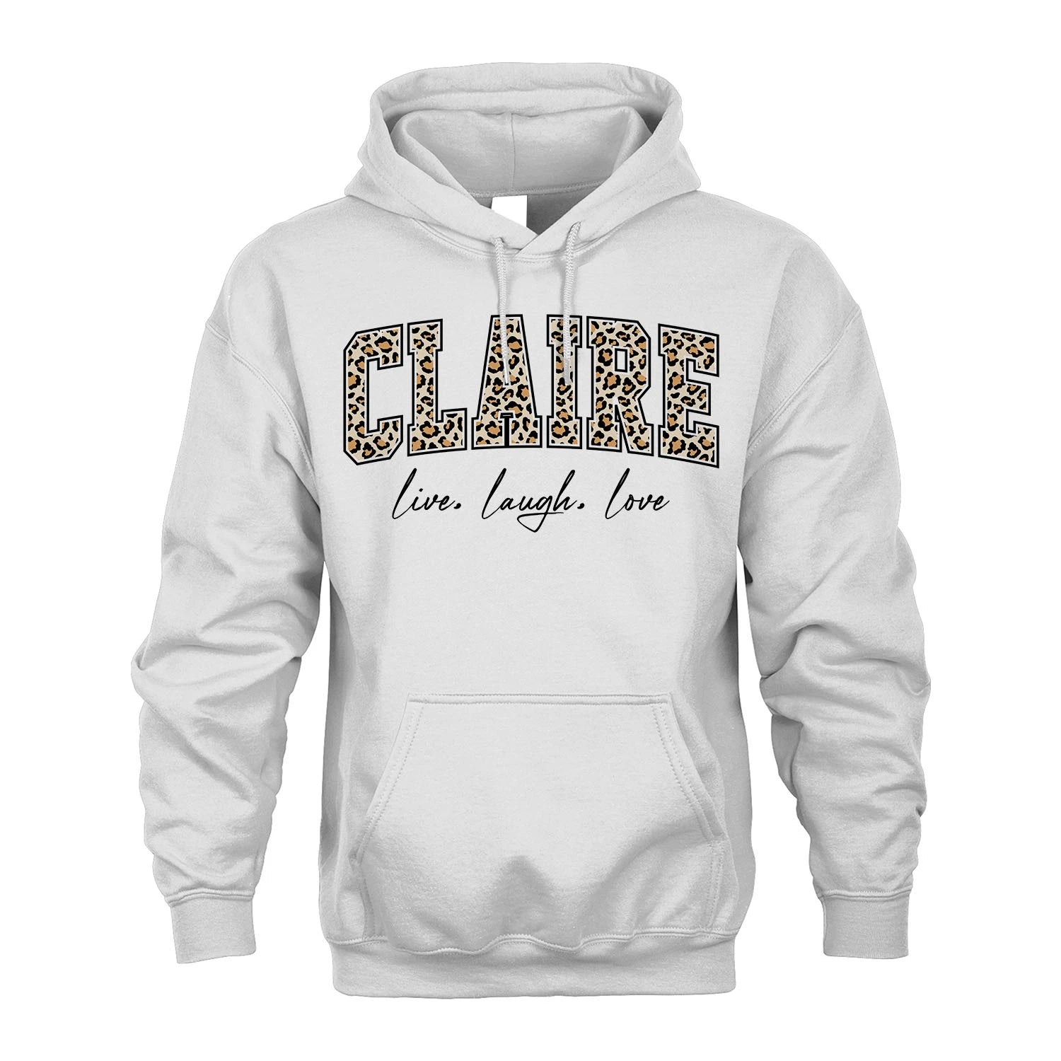 Live Laugh Love Custom Name With Leopard Pattern Shirt CLAIRE M1-13