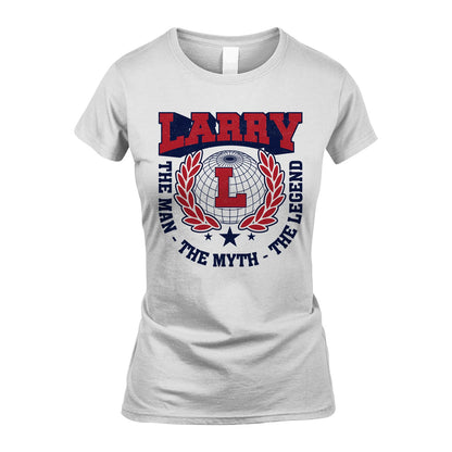 The Man The Myth The Legend Logo Shirt LARRY M1-30