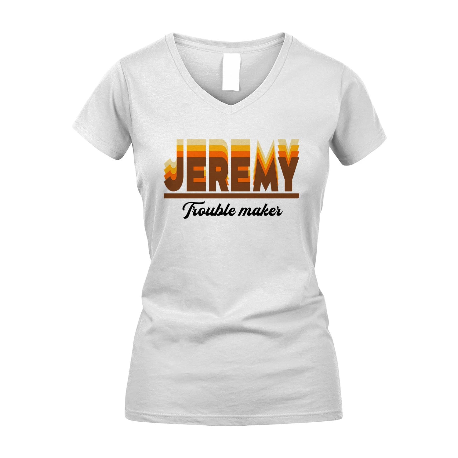Your Name Trouble Maker Funny Shirt JEREMY M1-34