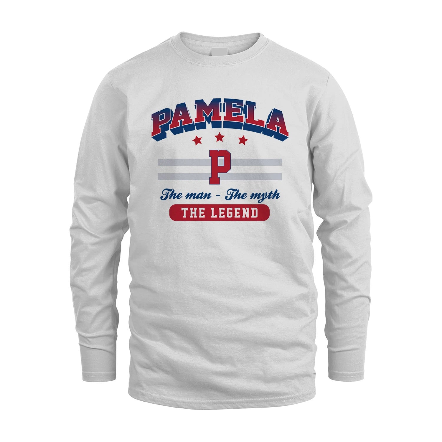 The Man The Myth The Legend With Your Name Shirt PAMELA M1-35