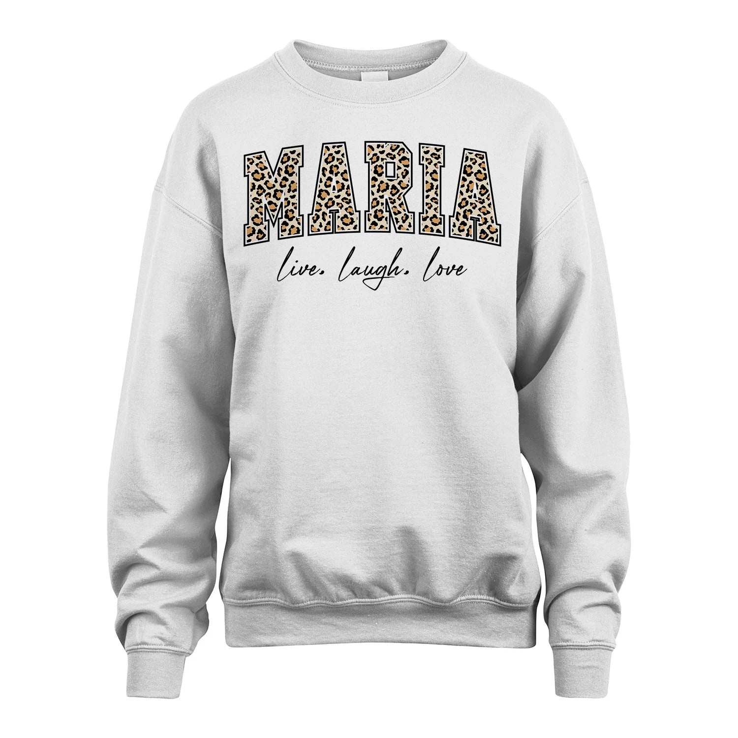 Live Laugh Love Custom Name With Leopard Pattern Shirt MARIA M1-13