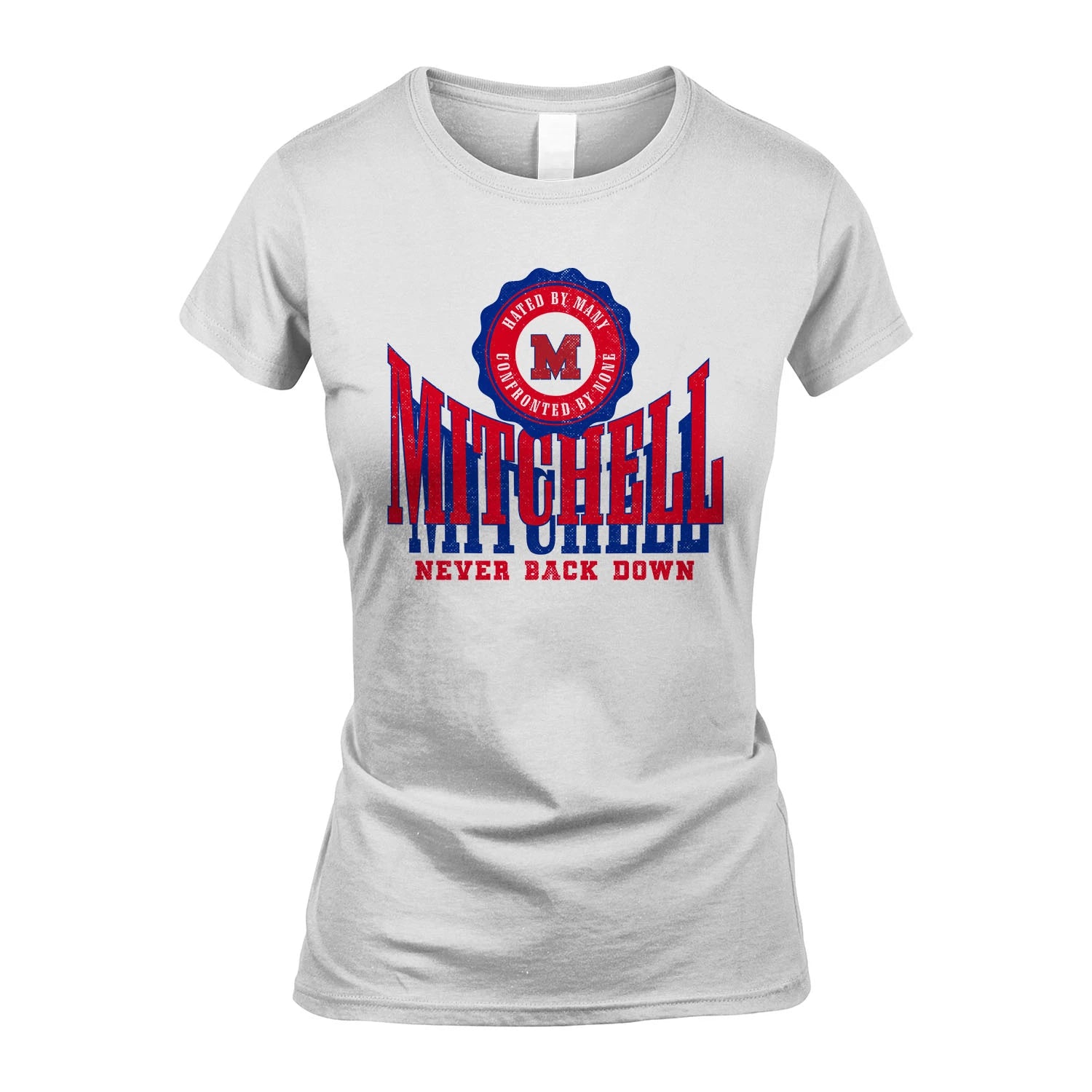 Your Name Never Back Down Shirt MITCHELL M1-33