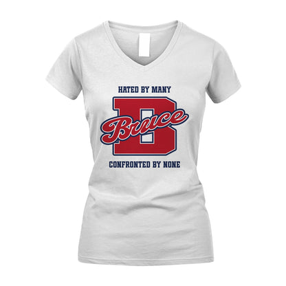 Hated By Many Confronted By None Personalized Name Shirt BRUCE M1-8