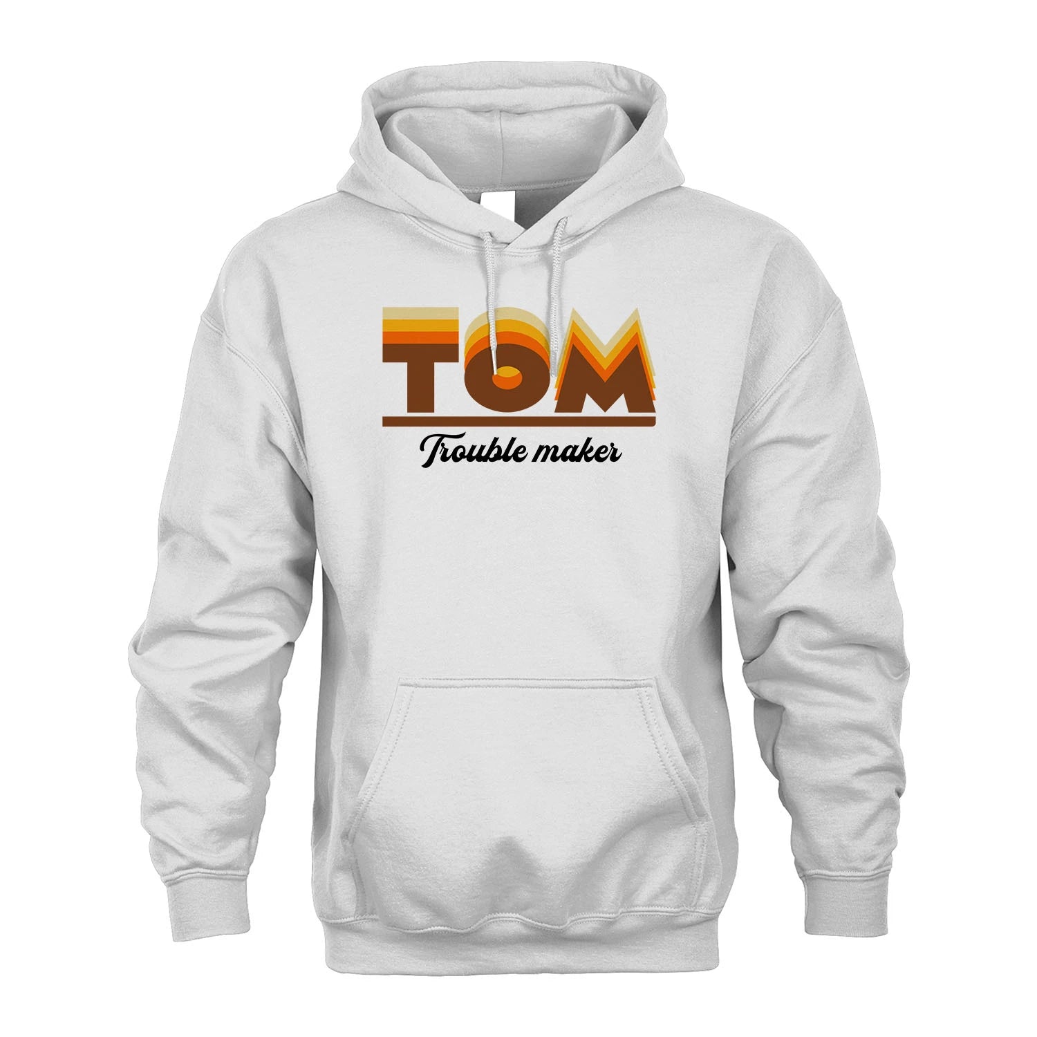 Your Name Trouble Maker Funny Shirt TOM M1-34
