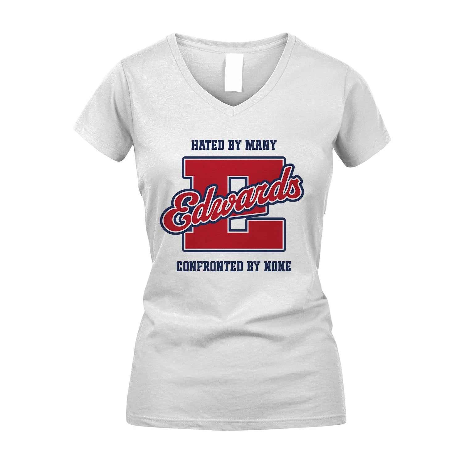 Hated By Many Confronted By None Personalized Name Shirt EDWARDS M1-8
