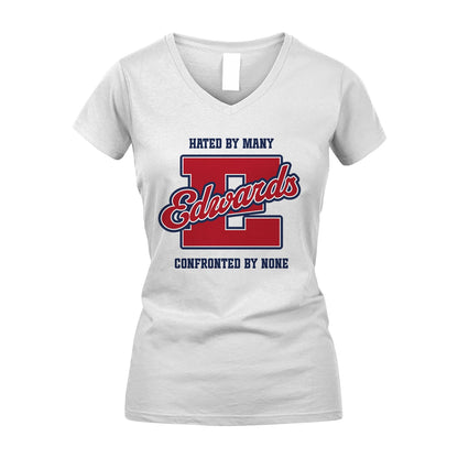 Hated By Many Confronted By None Personalized Name Shirt EDWARDS M1-8