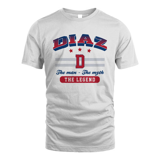 The Man The Myth The Legend With Your Name Shirt DIAZ M1-35