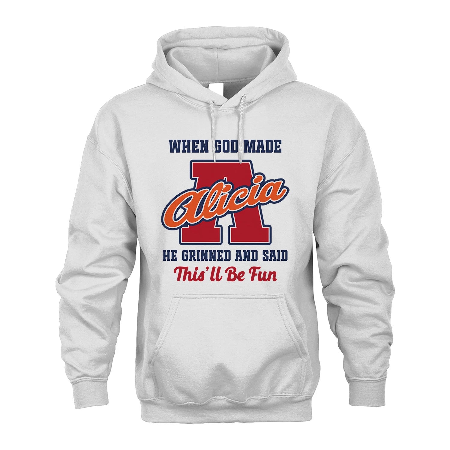 God Made Your Name Custom Shirt ALICIA M1-16