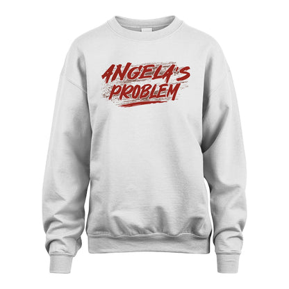 Someone's Problem Funny Shirt ANGELA M1-5