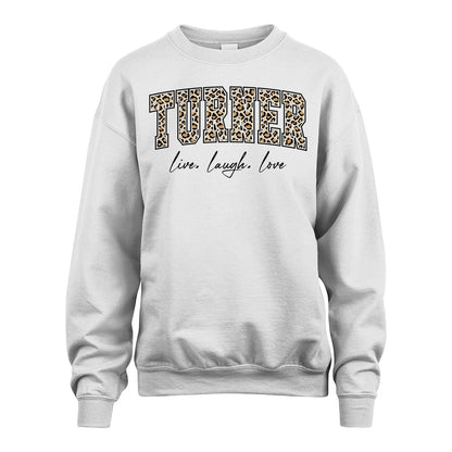 Live Laugh Love Custom Name With Leopard Pattern Shirt TURNER M1-13