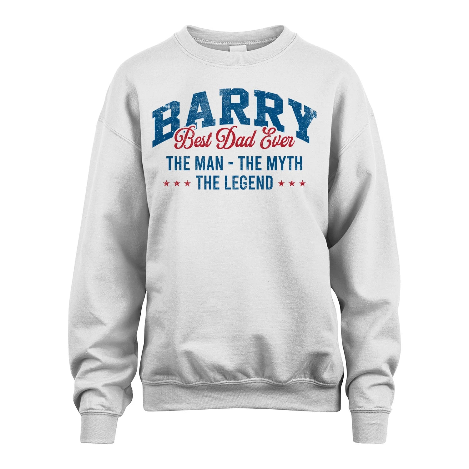 Best Dad Ever The Man The Myth The Legend BARRY M1-7