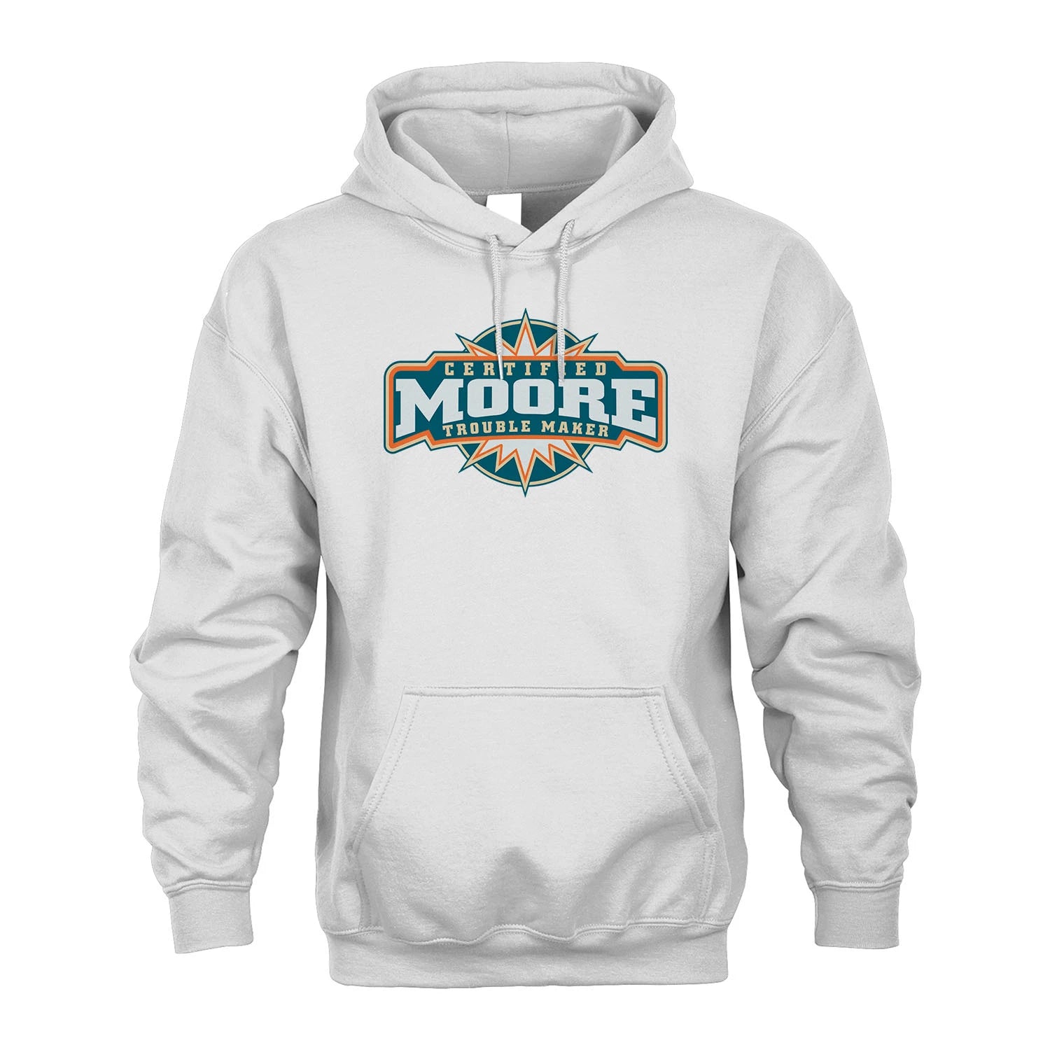 Certified Your Name Trouble Maker Shirt MOORE M1-36