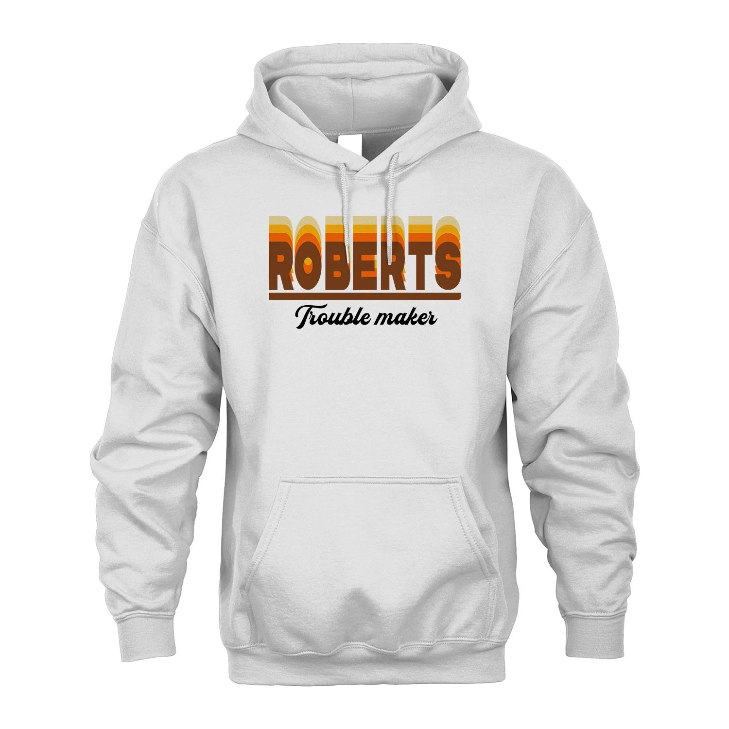 Your Name Trouble Maker Funny Shirt ROBERTS M1-34