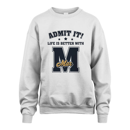 Life Is Better With Your Name Shirt MAR M1-17