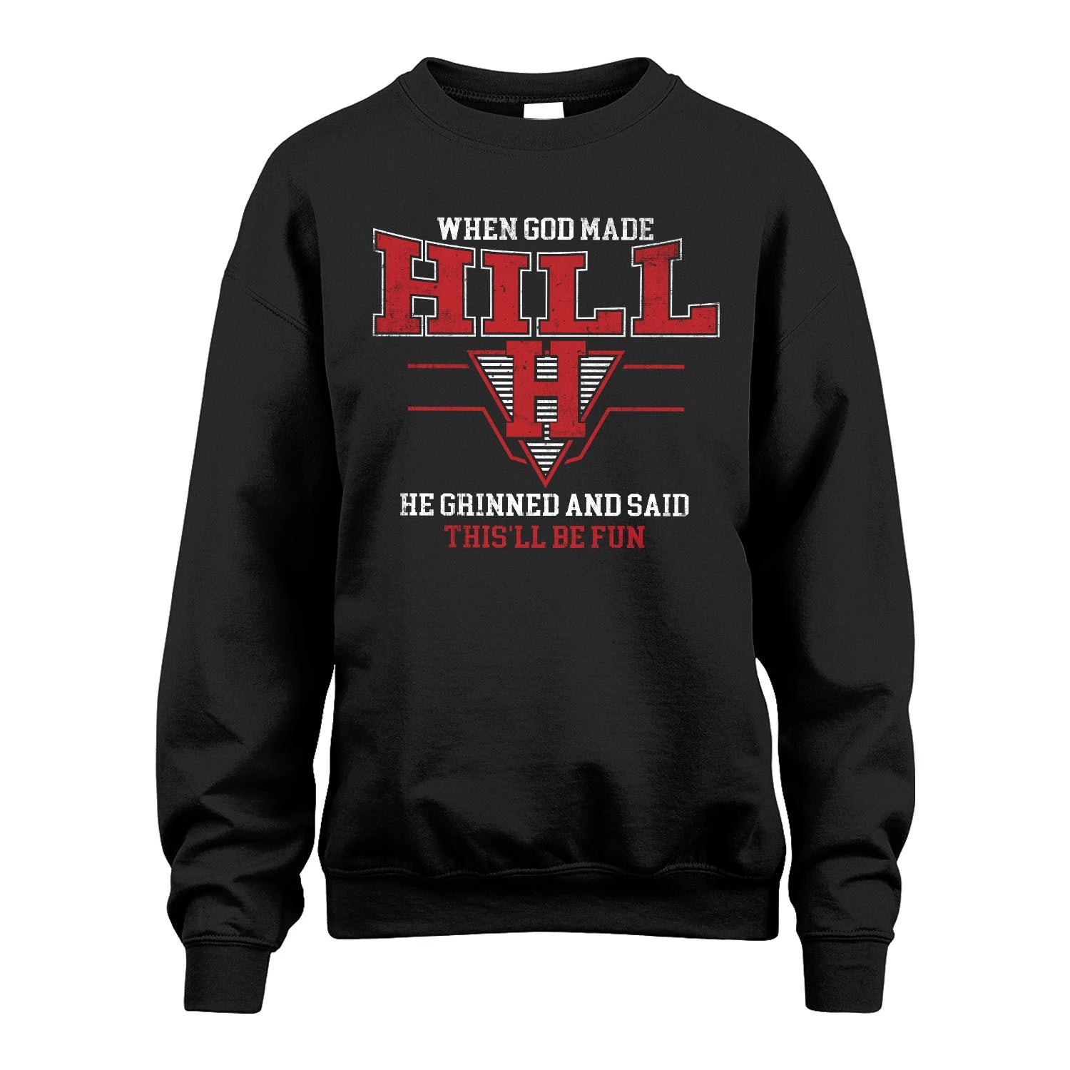 When God Made Your Name He Grinned And Said This'll Be Fun Baseball Shirt HILL M1-29