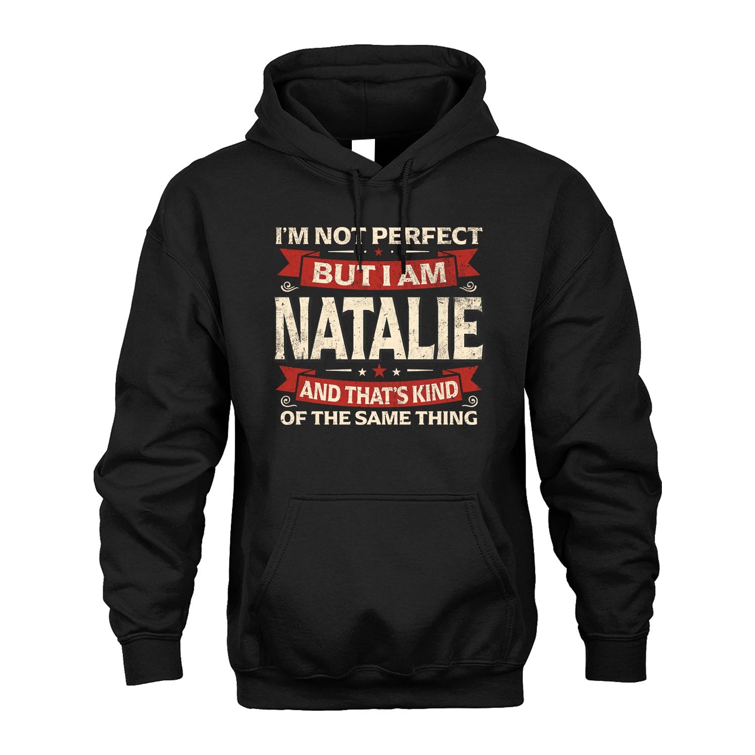 NATALIE 13K1-566 I'm Not Perfect But I Am...