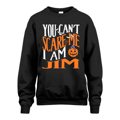 You Can't Scare Me I Am Funny Halloween Shirt JIM M1-45
