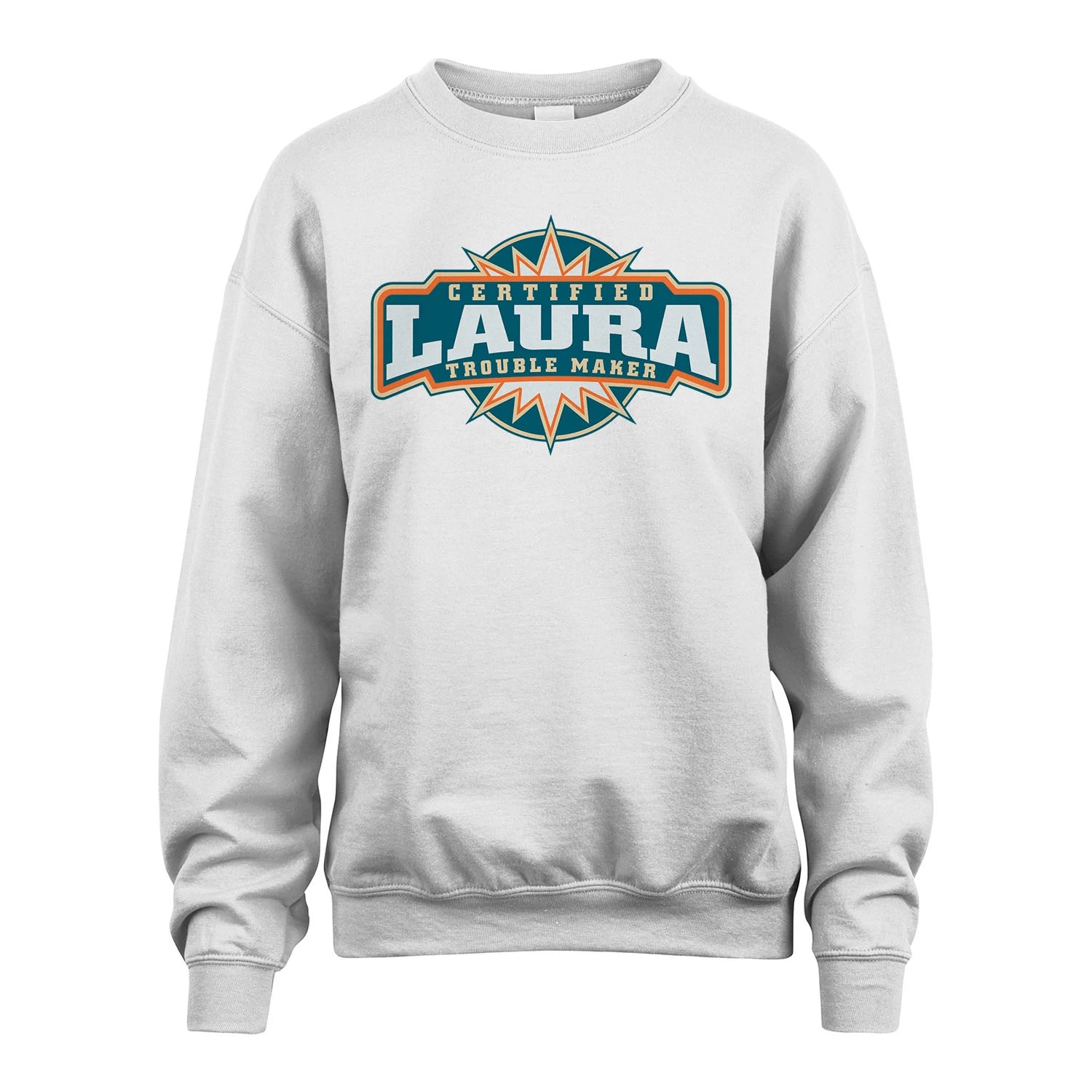 Certified Your Name Trouble Maker Shirt LAURA M1-36