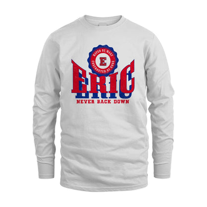 Your Name Never Back Down Shirt ERIC M1-33