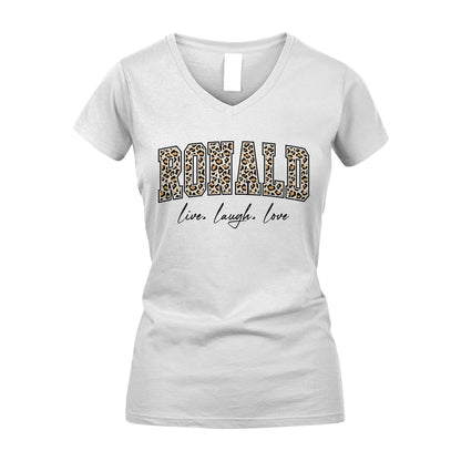 Live Laugh Love Custom Name With Leopard Pattern Shirt RONALD M1-13