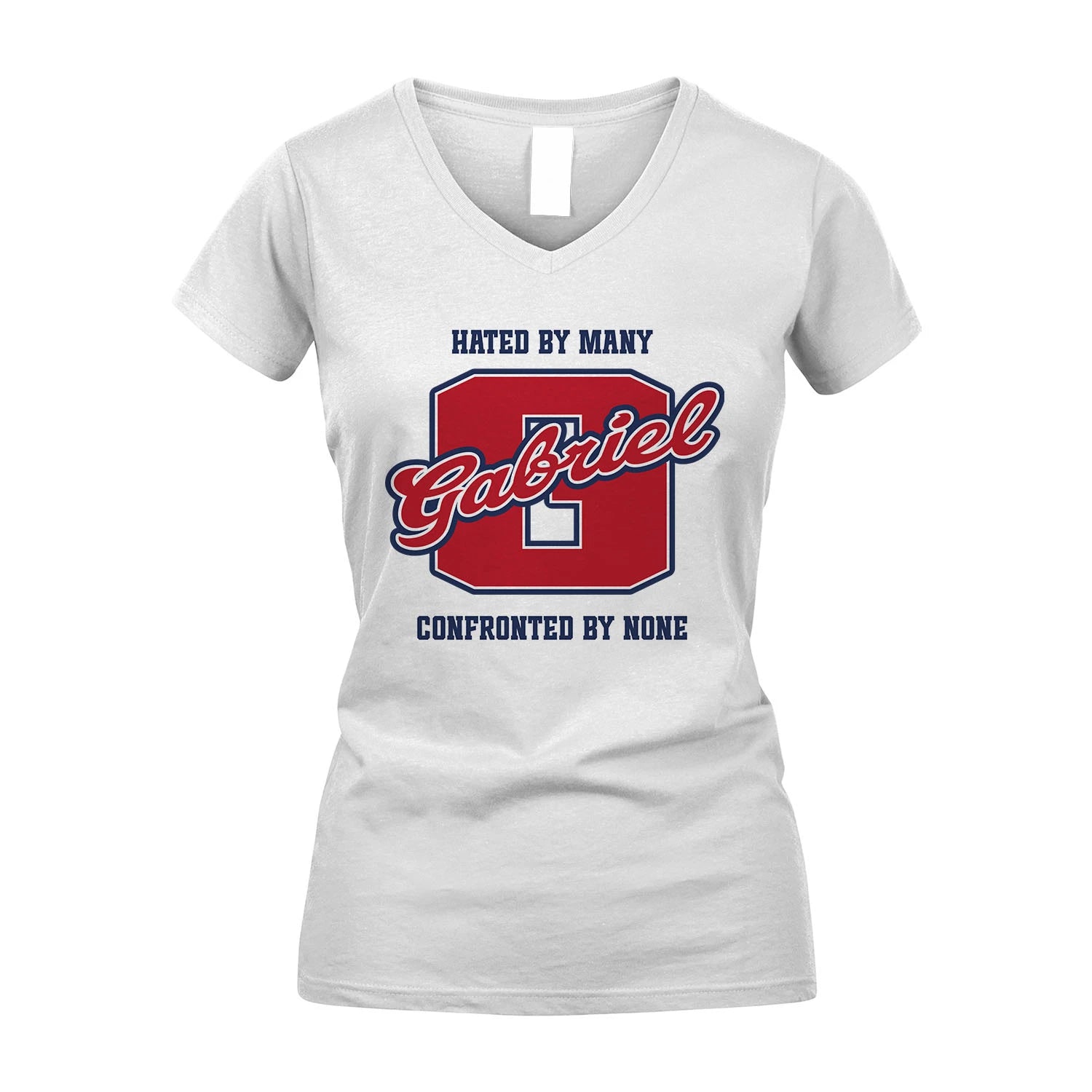Hated By Many Confronted By None Personalized Name Shirt GABRIEL M1-8