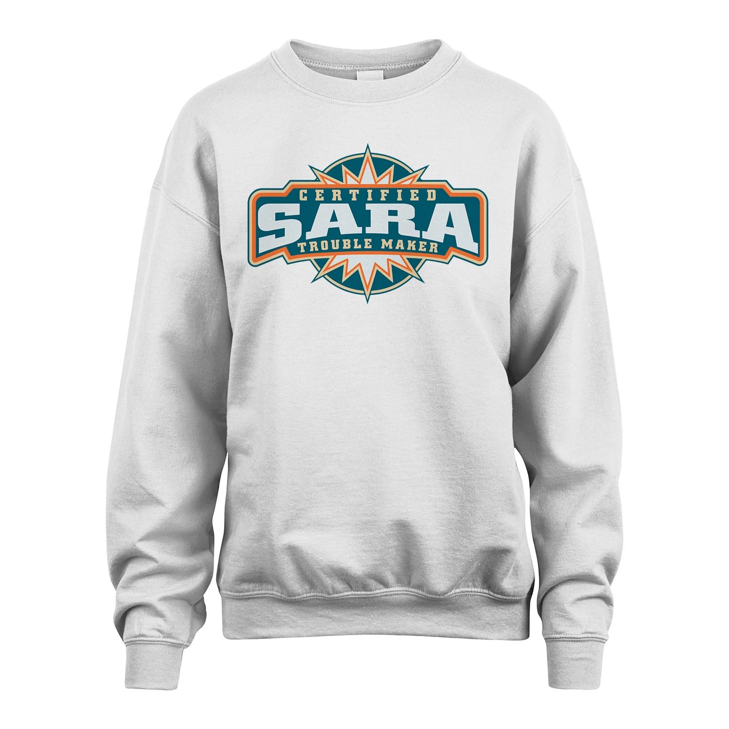 Certified Your Name Trouble Maker Shirt SARA M1-36