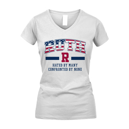 Hated By Many Confronted By None America Shirt RUTH M1-10