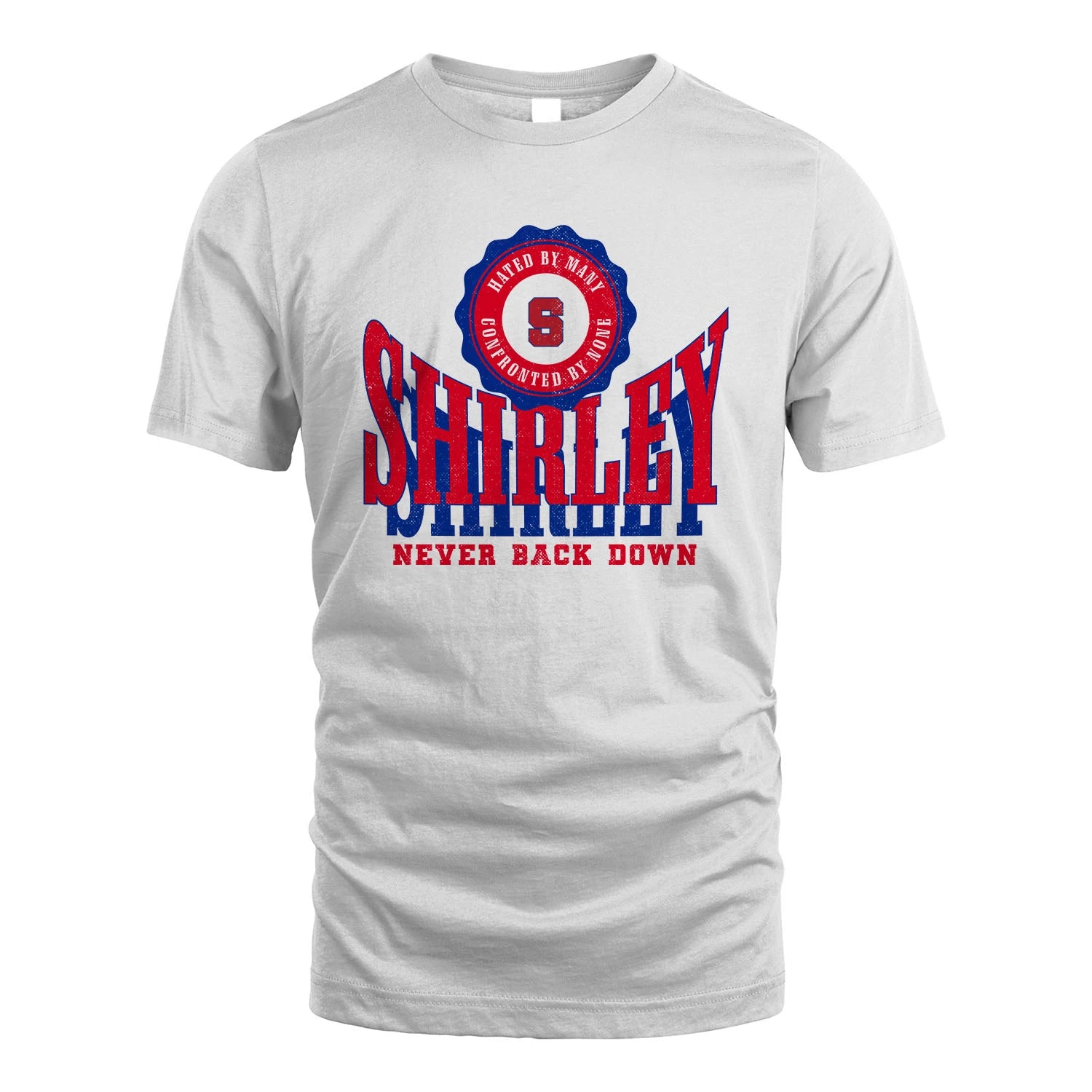 Your Name Never Back Down Shirt SHIRLEY M1-33