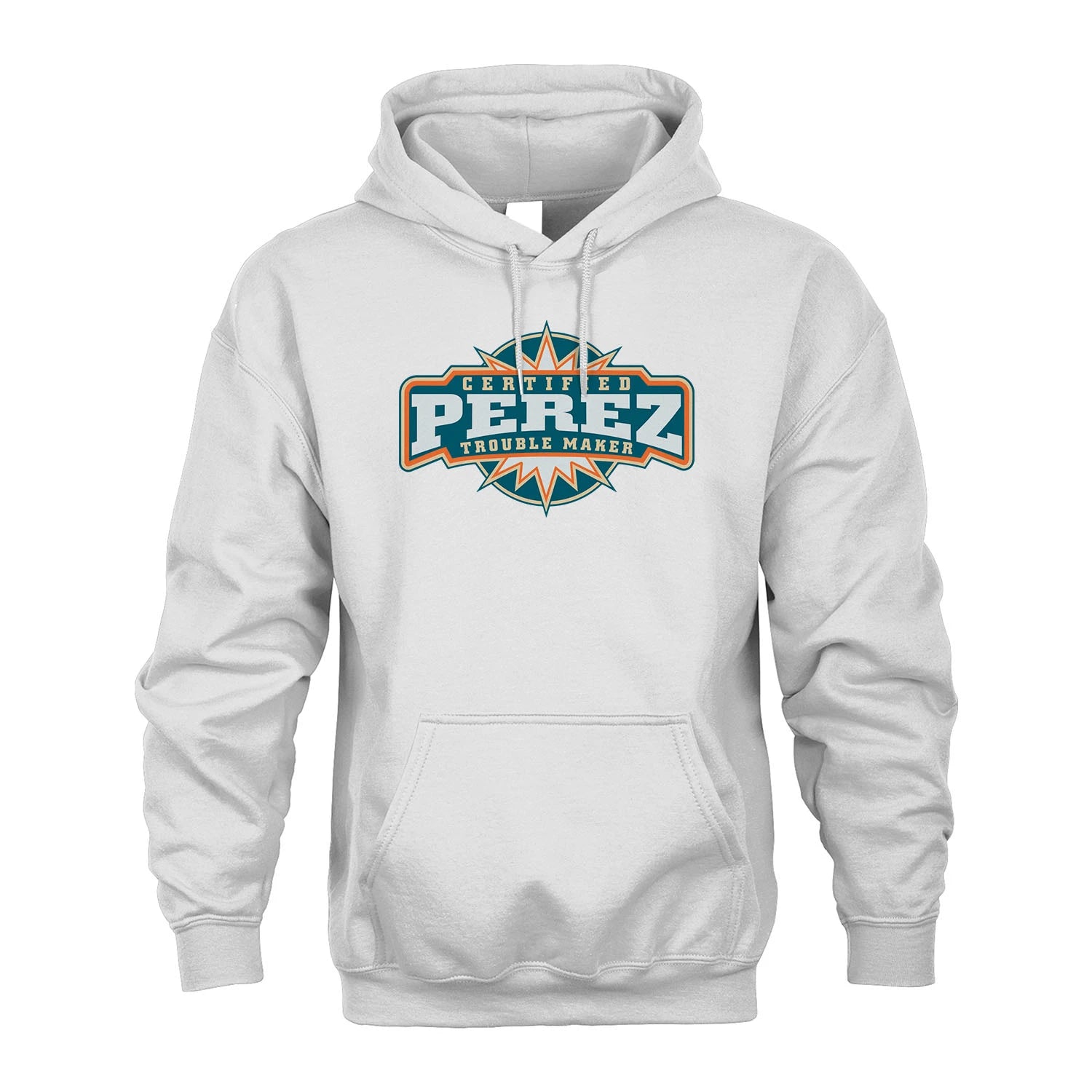 Certified Your Name Trouble Maker Shirt PEREZ M1-36