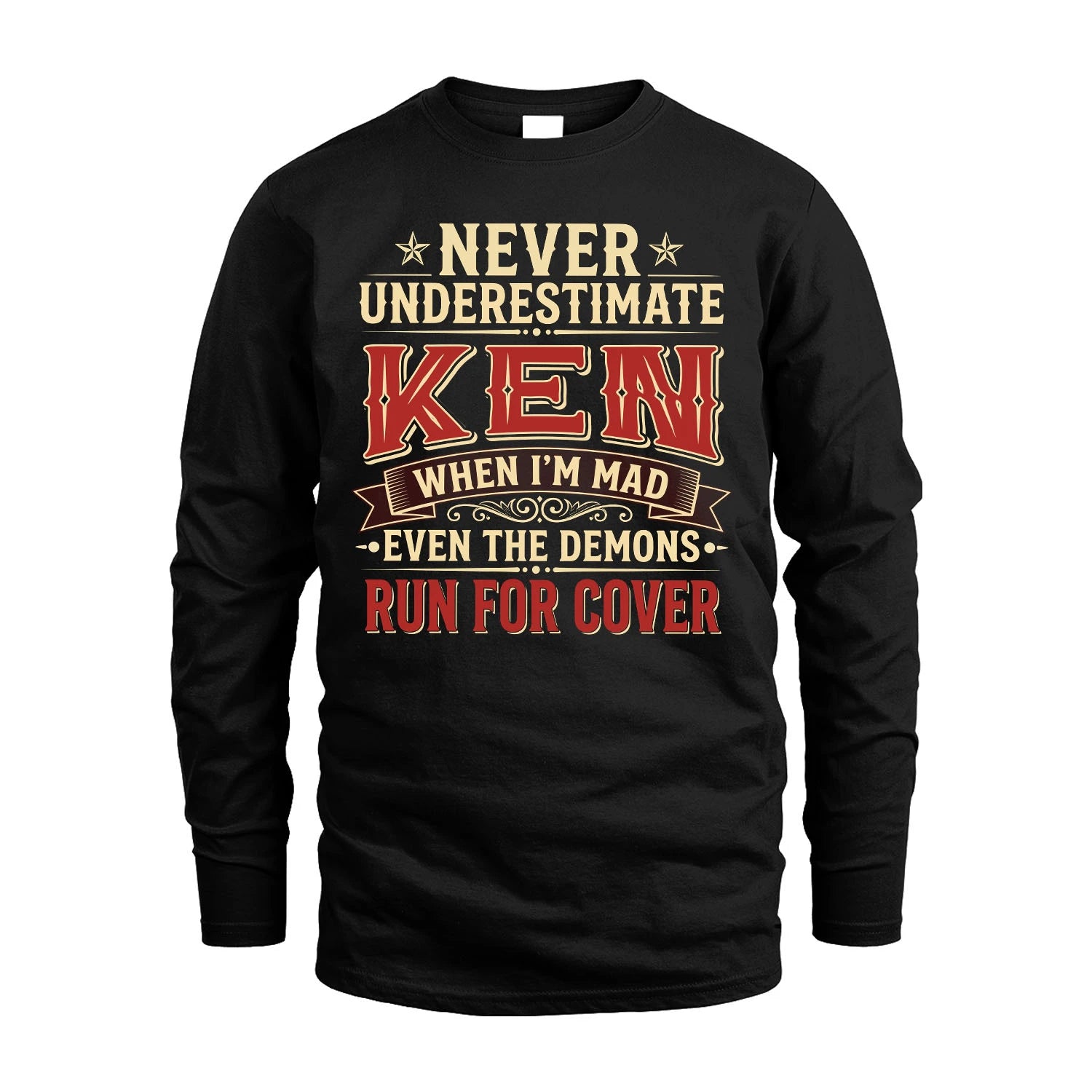 Never Underestimate When I'm Mad Shirt KEN M1-4