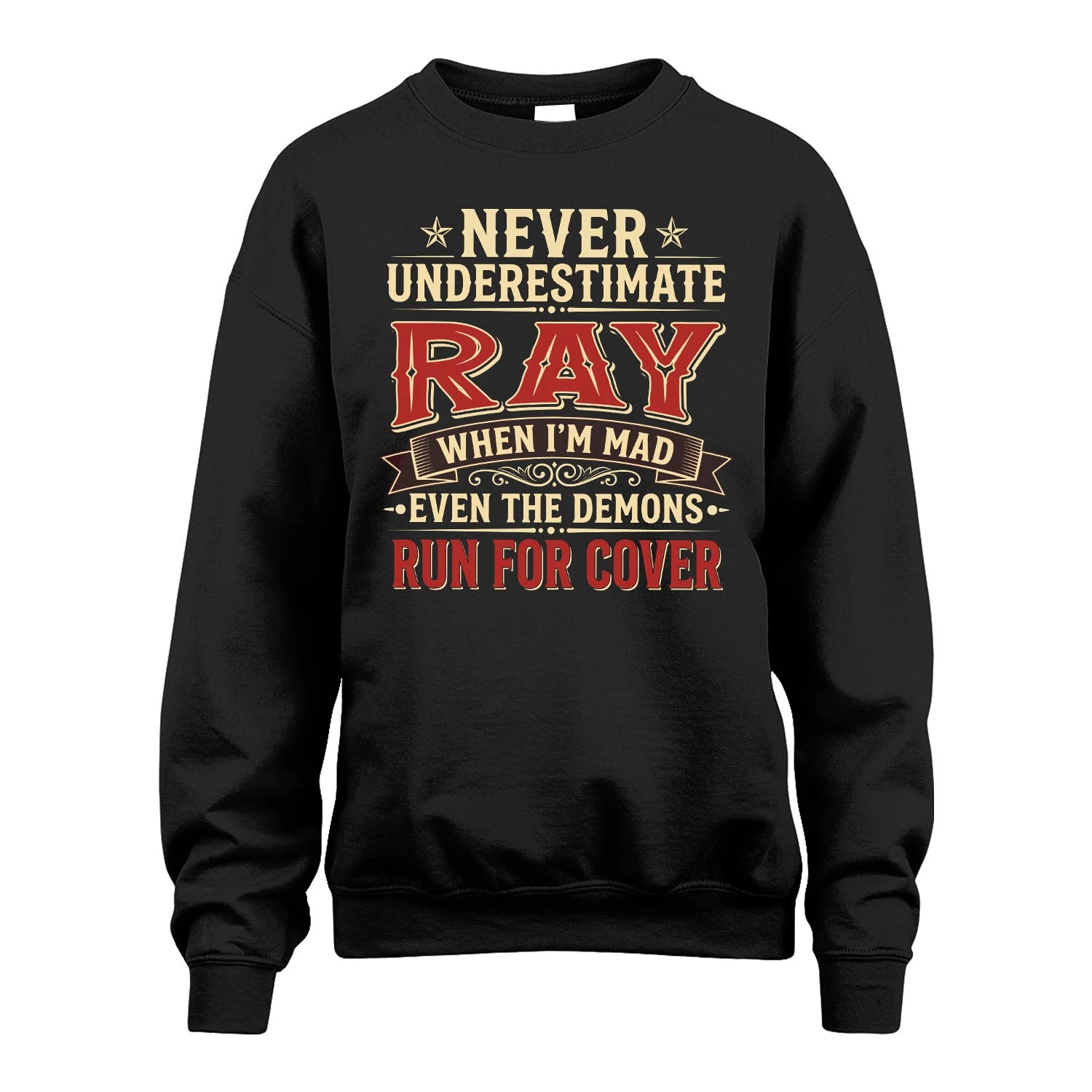 Never Underestimate When I'm Mad Shirt RAY M1-4