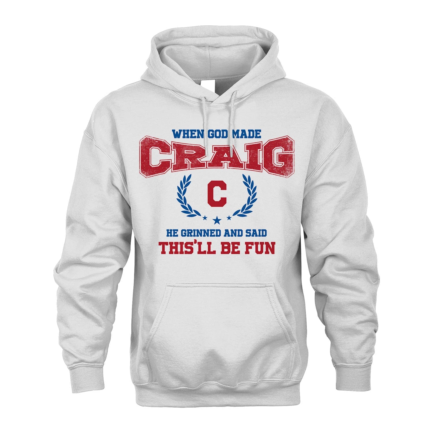 When God Made He Grinned And Said This'll Be Fun Shirt CRAIG M1-12