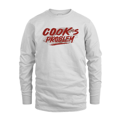 Someone's Problem Funny Shirt COOK M1-5