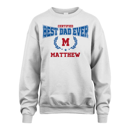 Certified Best Dad Ever Shirt MATTHEW M1-11