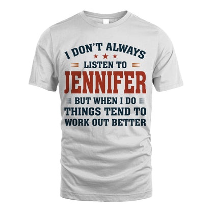 I Don't Always Listen To... JENNIFER M1-2