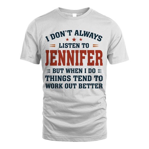 I Don't Always Listen To... JENNIFER M1-2
