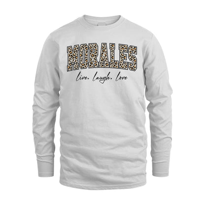 Live Laugh Love Custom Name With Leopard Pattern Shirt MORALES M1-13