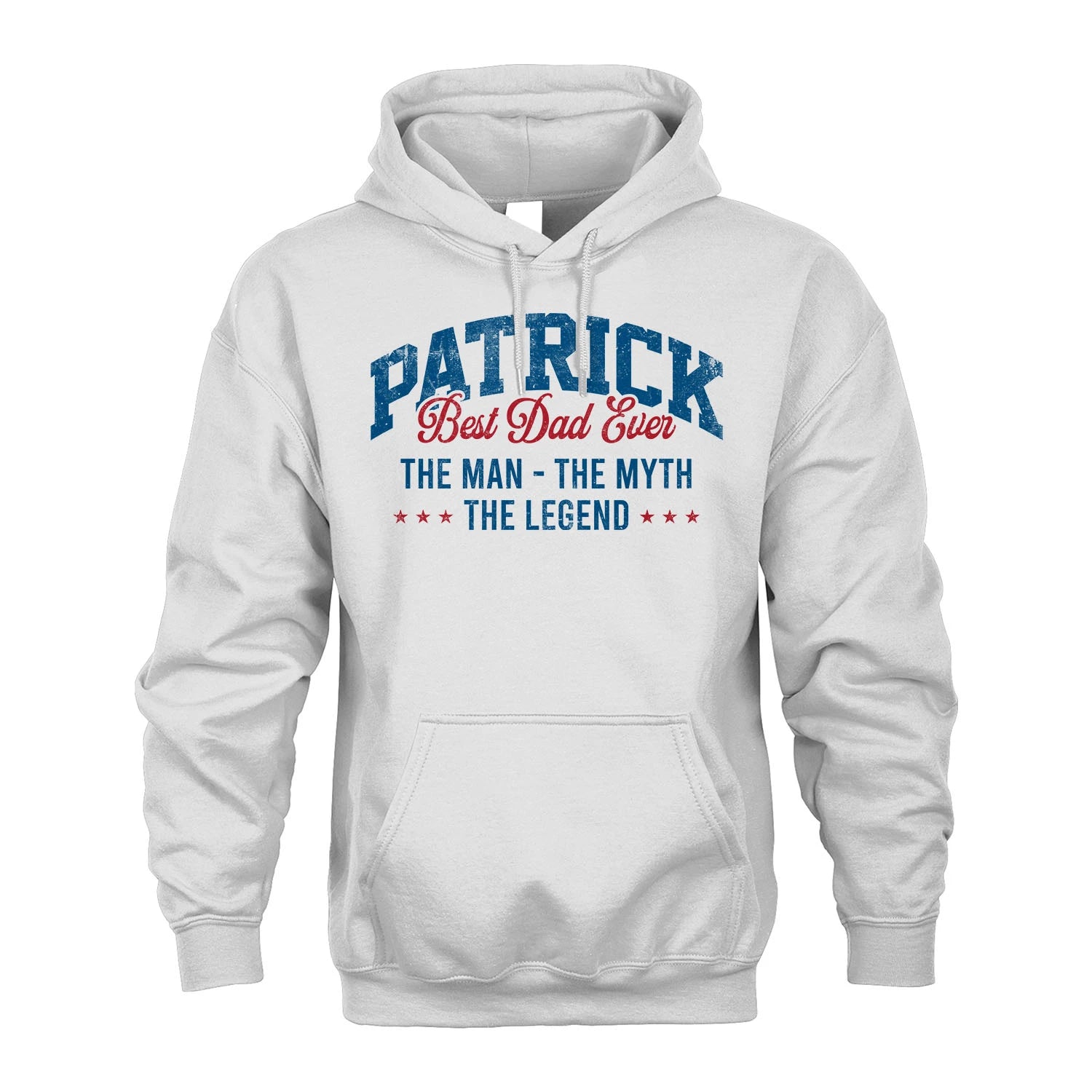 Best Dad Ever The Man The Myth The Legend PATRICK M1-7