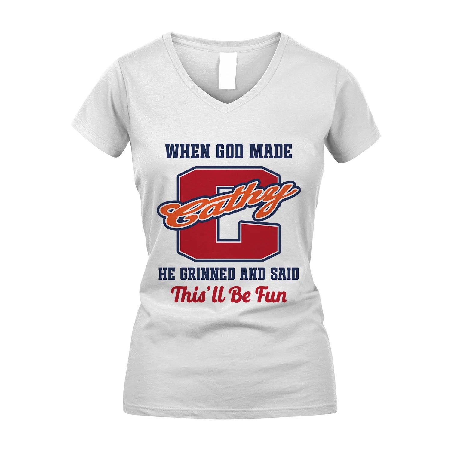 God Made Your Name Custom Shirt CATHY M1-16