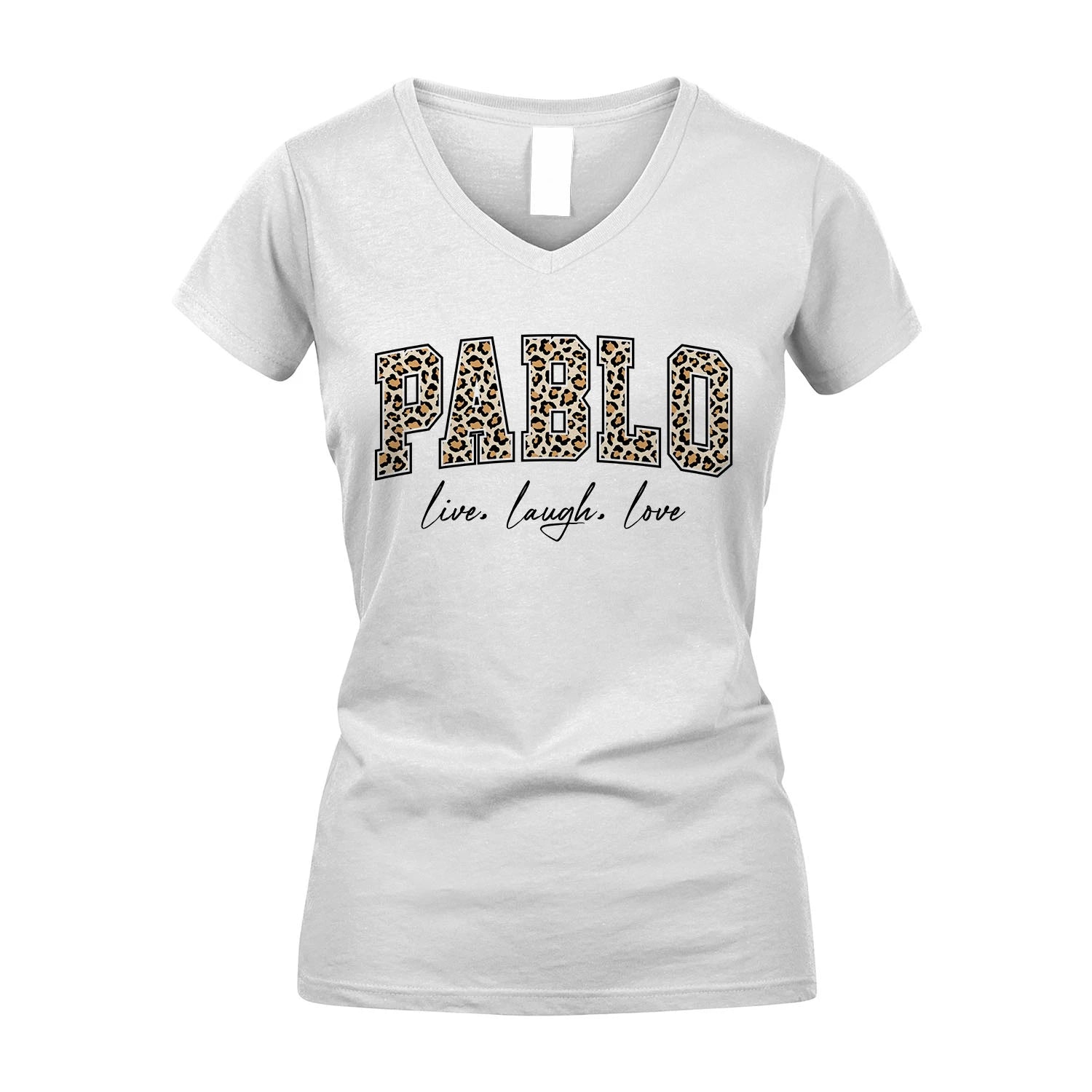 Live Laugh Love Custom Name With Leopard Pattern Shirt PABLO M1-13